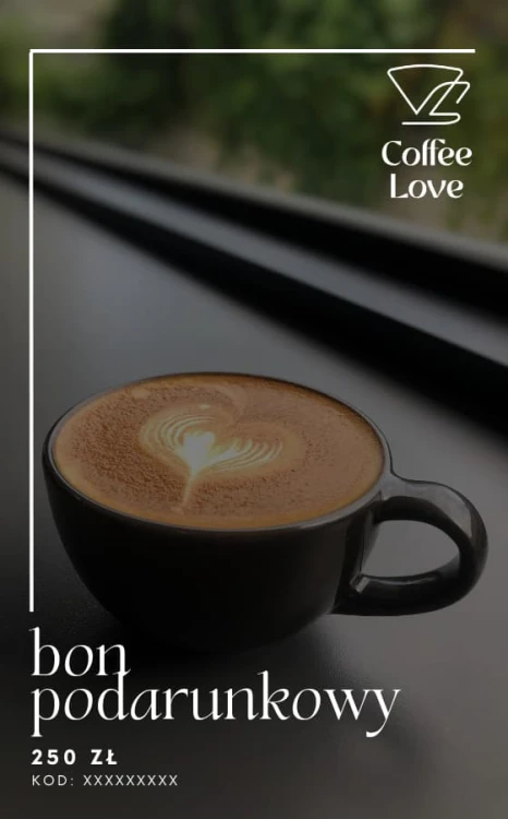 bon podarunkowy 250 | CoffeeLove